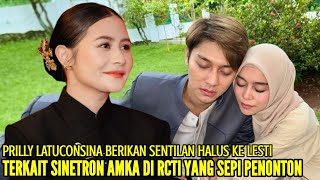 PRILLY LATUCONSINA SENTIL LESTI TERKAIT PEFORMA RATING SINETRON AMKA DI RCTI YANG TAK KUNJUNG NAIK [upl. by Modeste]