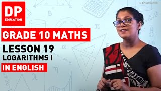 Lesson 19 Logarithms I  Maths Session for Grade 10 DPEducation Grade10Maths logarithms [upl. by Jens]