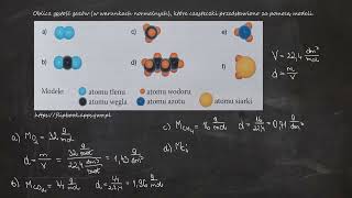 Oblicz gęstość gazów w warunkach normalnych które cząsteczki przedstawiono za pomocą modeli [upl. by Bowrah]