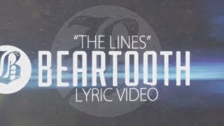 Beartooth  The Lines  Lyric Video HD [upl. by Klatt]