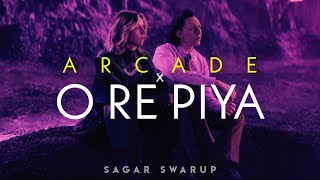 Arcade x O Re Piya Full Audio  ft LOKI  Sagar Swarup [upl. by Gena]