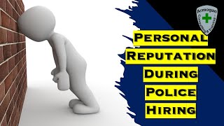 Police Hiring Your Personal Reputation [upl. by Seni]