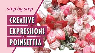 Creative Expressions poinsettia flower tutorial [upl. by Alida29]