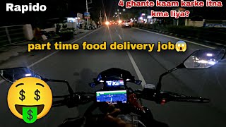 4 ghante m itna kma liya🤑 Part time food delivery job😱 Rapido food delivery🚚 [upl. by Shuping228]