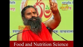 Food and Nutrition Science  Swami Ramdev [upl. by Terrell476]