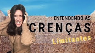 ENTENDA SOBRE AS CRENÇAS LIMITANTES [upl. by Ahseral]