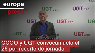 CCOO y UGT se concentran el día 26 en defensa del recorte de jornada [upl. by Swirsky]