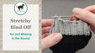 Stretchy Bind Off for 2x2 Ribbing in the Round [upl. by Kerrin]