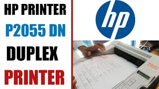 HP 2055 dn Duplex Printer Review [upl. by Nonnac]