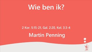 Livestream I Wie ben ik I Martin Penning [upl. by Luahs260]