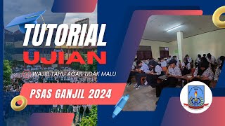 JANGAN SAMPAI MALUMALUIN TUTORIAL UJIAN AKHIR SEMESTER GANJIL 2024 [upl. by Normand912]