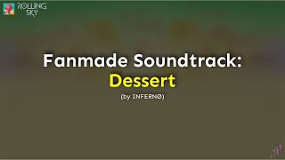 Rolling Sky  Dessert Delicacy Temptation Remix Fanmade Soundtrack ROAD TO 1K [upl. by Ynnub]