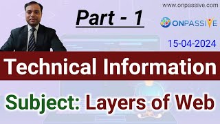 Technical Information Part  1 Subject Layers of Web ONPASSIVE ash ManendraSinghGola [upl. by Maxim339]