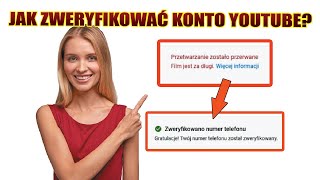 Jak zweryfikować konto YouTube aby móc przesyłać dłuższe filmy 15 minutoweWeryfikacja konta YouTube [upl. by Kinsler]