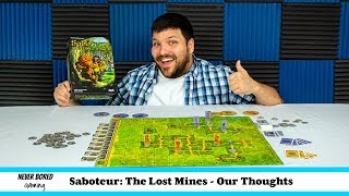 Saboteur The Lost Mines  Our Thoughts Board Game [upl. by Aivonas]