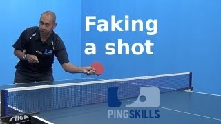 Faking a Shot  Table Tennis  PingSkills [upl. by Yesoj725]