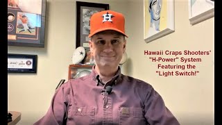 Hawaii Craps Shooters HPower Craps System with the quotLight Switchquot Rollout [upl. by Oirogerg]