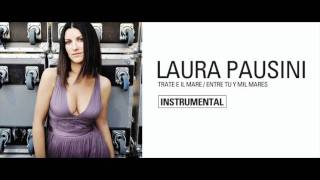 laura pausini tra te e il mare instrumental [upl. by Rydder374]