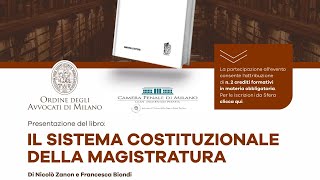 Presentazione del libro IL SISTEMA COSTITUZIONALE DELLA MAGISTRATURA [upl. by Nyrehtac]