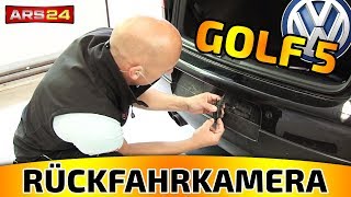 Rückfahrkamera VW Golf 5 einbauen  ARS24 [upl. by Alper]