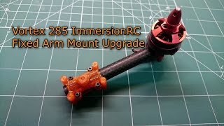 3D Printed 🖨 Vortex 285 🛩 ImmersionRC Fixed Arm Mount Upgrade [upl. by Aik]