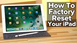 How to Erase and Factory Reset your iPad [upl. by Acirahs]