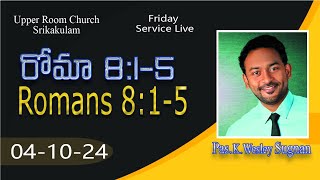 Friday ServiceUpper Room Church Srikakulam4102024 [upl. by Idihc]