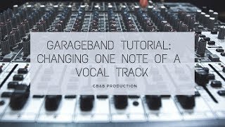 Garageband Tutorial How To Auto Tune One Note of a Vocal Track [upl. by Brookhouse]