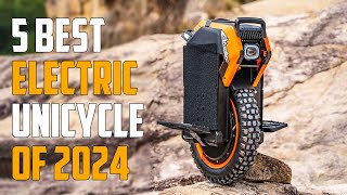 Top 5 Best Electric Unicycles 2024  Best Electric Unicycle 2024 [upl. by Araem]