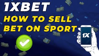 1xBet bettinng sale  How to Sell a Bet in 1xbet app ✅ [upl. by Hendon80]