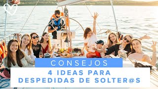 4 ideas originales para la DESPEDIDA de SOLTEROA [upl. by Nohsad140]