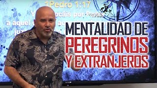 Predicas Cristianas  Mentalidad de Peregrinos y extranjeros Pastor Caballero [upl. by Bernat]