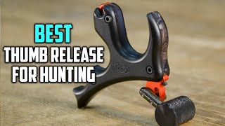 Top 5 Best Thumb Release for Hunting Review  Compound Bow Release Aid Trigger Caliper 2023 [upl. by Sandry]