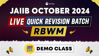 JAIIB October 2024 Quick Revision Batch  JAIIB RBWM Online Classes JAIIB Exam Preparation  EduTap [upl. by Ciprian]