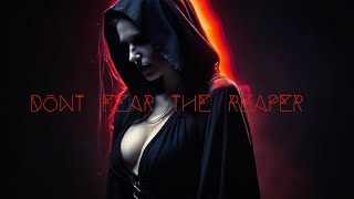 Don’t Fear The Reaper [upl. by Aneertak]