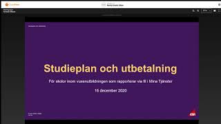 CSNs webbinar för komvux del 1 Studieplan och utbetalning dec 2020 [upl. by Yelsnit453]