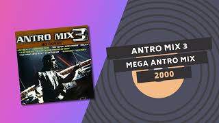 ANTRO MIX 3 🪐  MEGA ANTRO MIX [upl. by Sonaj]