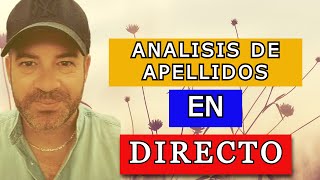 ANALIZANDO APELLIDO EN DIRECTO [upl. by Ytsirt]