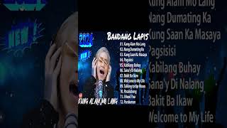 Bandang Lapis 🍀 Best Songs OPM Philippines 2023 💖 Kung Alam Mo Lang Kung San Ka Masaya [upl. by Saraann]