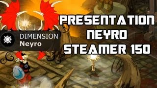 Présentation Nouveau Perso Neyro Steamer 150 MODE DOMMAGE POUSSÉE [upl. by Giacinta]