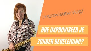 Leren improviseren  hoe improviseer je zonder begeleiding [upl. by Yvonne]