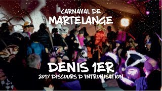 Carnaval de Martelange  Denis 1er  Discours dintronisation [upl. by Tiffi]