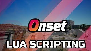 Onset  Lua Scripting [upl. by Bucella]