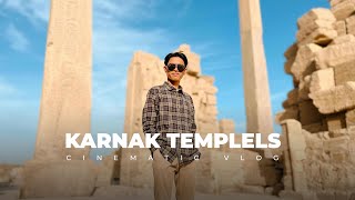 Karnak Temples  Cinematic Vlog [upl. by Nahk]