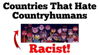 Countries That Hate Countryhumans [upl. by Ecienahs]