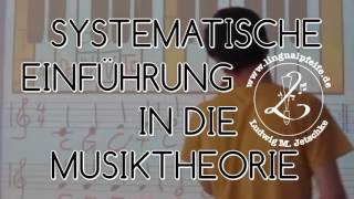 Systematische Einführung in die Musiktheorie  © lingualpfeifede [upl. by Razaile]