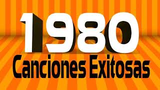 Grandes Éxitos De Los 80  Las Mejores Canciones De Los 80 [upl. by Dowlen]