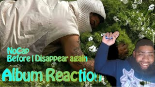 NoCap  Before I Disappear again  Album Reaction [upl. by Adeline]