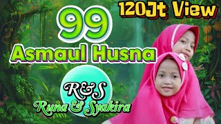 RUNA amp SYAKIRA  99 Asmaul Husna official music video [upl. by Ley]