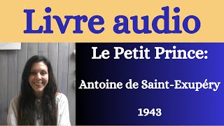 quotLe petit princequot Antoine de SaintExupéry livre audio [upl. by Dralliw]